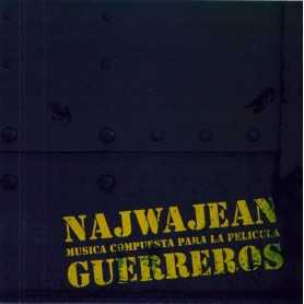 Najwajean - Música compuesta para la película Guerreros [CD]