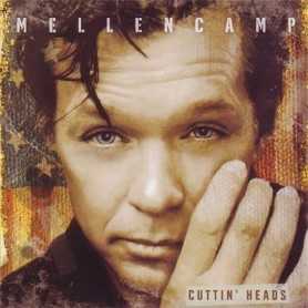 John Mellencamp - Cuttin' Heads [CD]