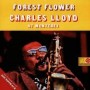 Charles Lloyd - Forest Flower [CD]
