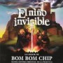 Bom Bom Chip - El nino invisible [CD]