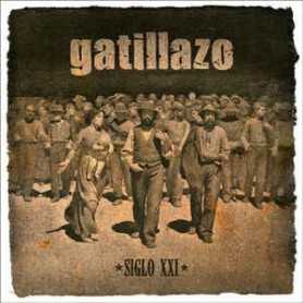 Gatillazo - Siglo XXI [CD]