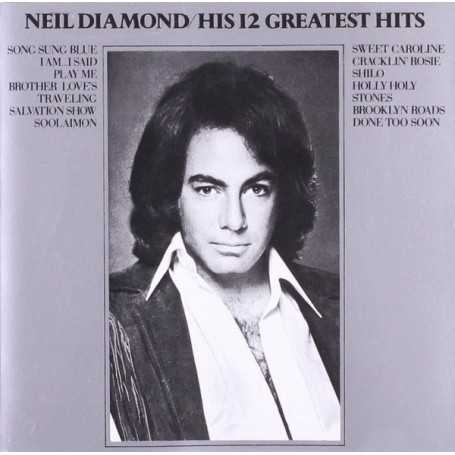 Neil Diamond - His 12 Greatest Hits [CD]