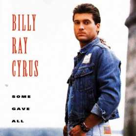 Billy Ray Cyrus - Some gave all [CD]