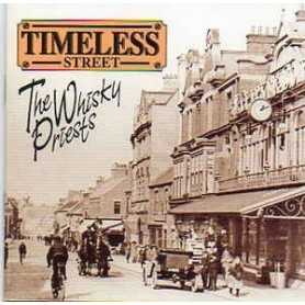 Timeless Street - The Whisky Priests [CD]