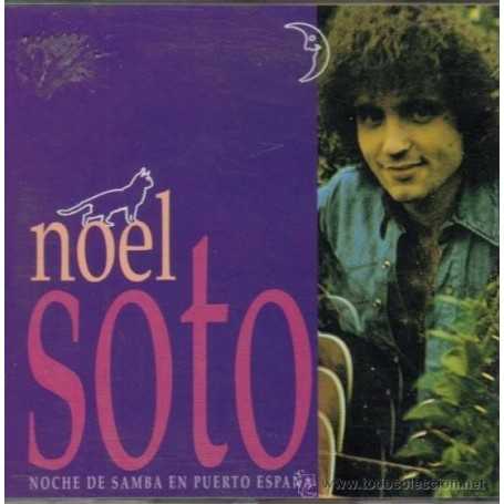 Noel Soto - Noche de Samba en Puerto España [CD]