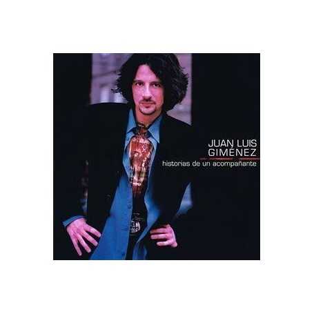 Juan Luis Giménez - Historia de un acompanante [CD]