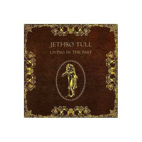 Jethro Tull - Living In The Past [CD]