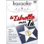 Karaoke - La estrella eres tu