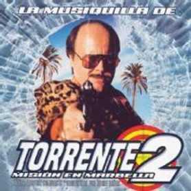 Torrente 2 Misión en Marbella (La musiquilla de) [CD]