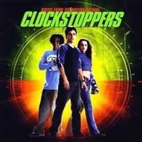 Clockstoppers (Music from the motion picture) [CD]
