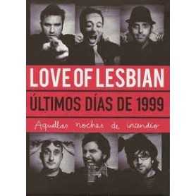 Love Of Lesbian - Los últimos días de 199 [CD + DVD]
