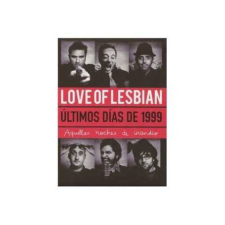 Love Of Lesbian - Los últimos días de 199 [CD + DVD]