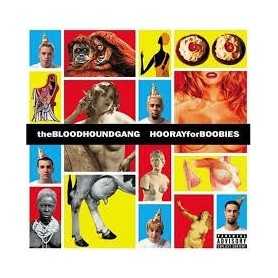 Bloodhound Gang - Hooray For Boobies [CD]