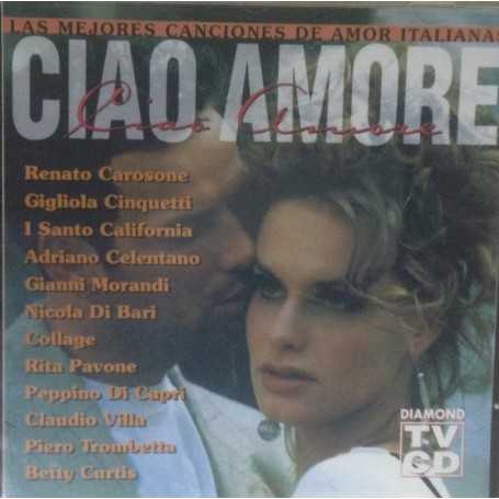 Las mejores canciones de amor italianas Ciao amore [CD]