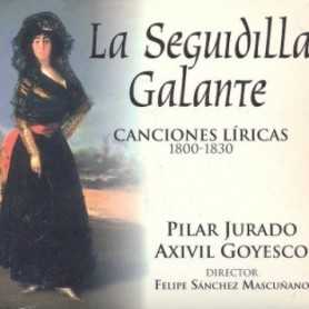 La Seguidilla Galante - Canciones líricas [CD]
