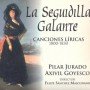 La Seguidilla Galante - Canciones líricas [CD]