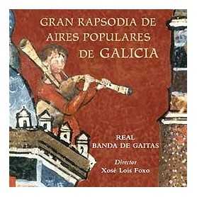 Gran Rapsodia de aires populares de Galicia [CD]