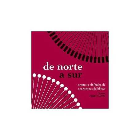 Orquesta sinfónica de acordeones de Bilbao - De norte a sur [CD]