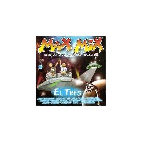 Max Mix El retorno del auténtico Megamix El Tres [CD]