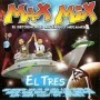 Max Mix El retorno del auténtico Megamix El Tres [CD]