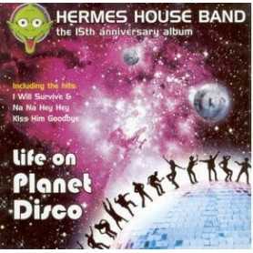Hermes House Band - Life on planet disco [CD]