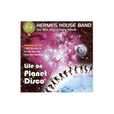 Hermes House Band - Life on planet disco [CD]