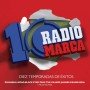 Radio Marca, 10 Temporadas De Éxitos [CD]