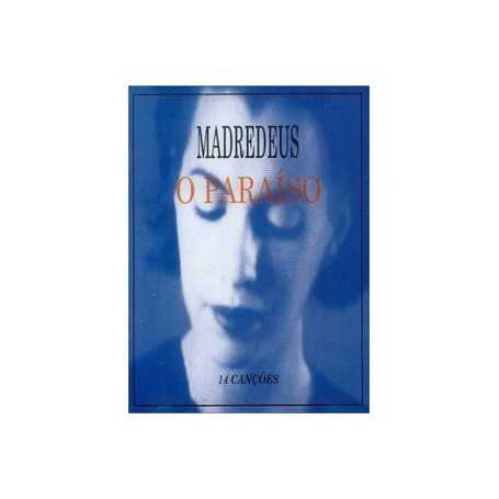 Madredeus - O paraiso