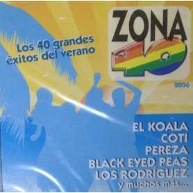 Zona 40 - Los 40 grandes éxitos del verano 2006 [CD]