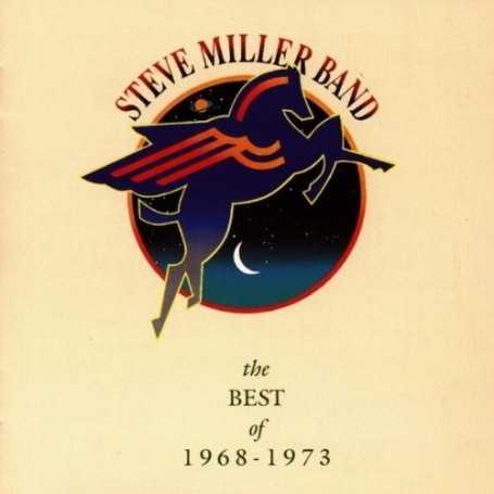 Steve Miller Band - The best of 1968-1973 [CD]