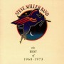 Steve Miller Band - The best of 1968-1973 [CD]
