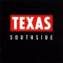 Texas - Southside [CD]