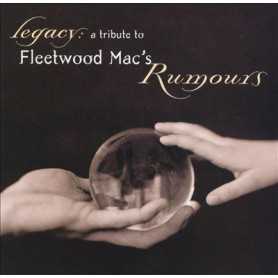 Legacy: A tribute to Fleetwood Mac's Rumours [CD]
