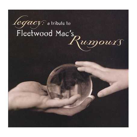 Legacy: A tribute to Fleetwood Mac's Rumours [CD]