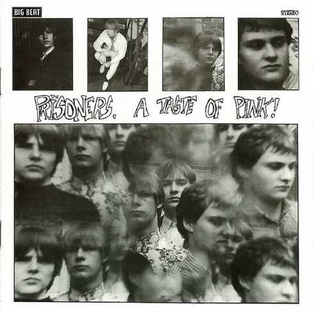 The Prisoners - A Taste Of Pink! [CD]