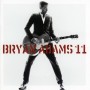 Bryan Adams - 11 [CD]