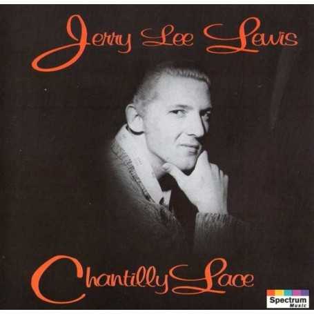 Jerry Lee Lewis - Chantilly Lace [CD]