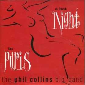 The Phil Collins Big Band - A hot night in Paris [CD]