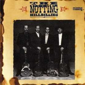 The Notting Hillbillies - Missing... Presumed having a good time [CD]