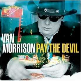 Van Morrison - Pay The Devil [CD]