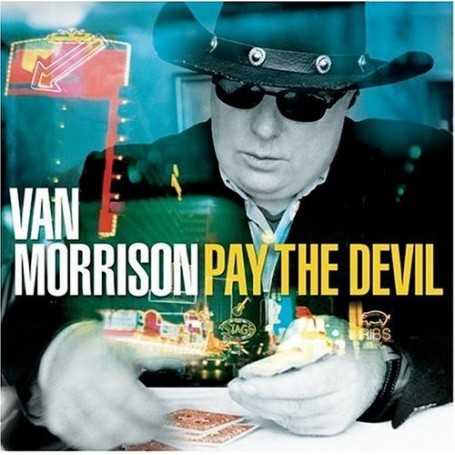 Van Morrison - Pay The Devil [CD]