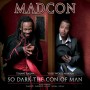 Madcon - So dark the con of man [CD]