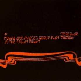 Stereolab - Cobra and Phases Group Play Voltage in the Milky Night [CD]