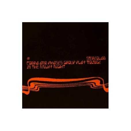 Stereolab - Cobra and Phases Group Play Voltage in the Milky Night [CD]
