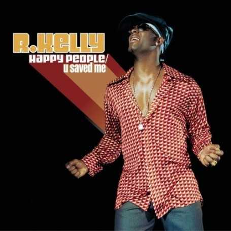 R. Kelly - Happy People / U saved me [CD]