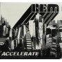 R.E.M - Accelerate [CD]