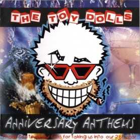 The Toy Dolls - Anniversary Anthems [CD]