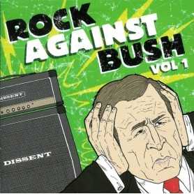 Rock Against Bush Vol 1 [CD]