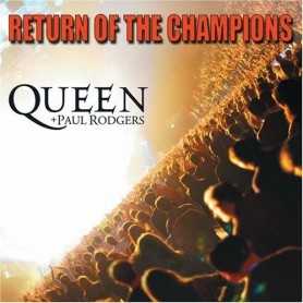 Queen + Paul Rodgers - Return of the Champions [CD]