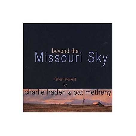 Charlie Haden & Pat Metheny - Beyond The Missouri Sky [CD]